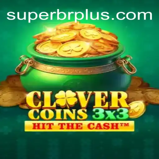 Unveiling Clovercoin3x3: A Fresh Gaming Experience With SUPERBR.COM