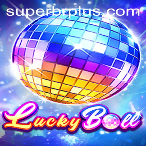 Discover LuckyBall: A Thrilling Adventure in the World of SUPERBR.COM